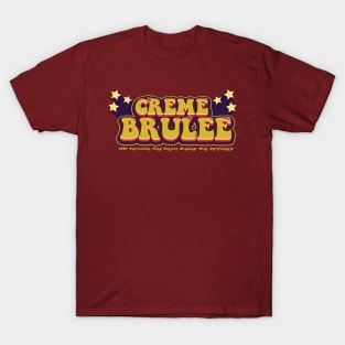 Creme Brulee T-Shirt